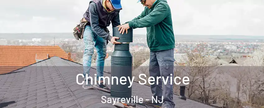  Chimney Service Sayreville - NJ