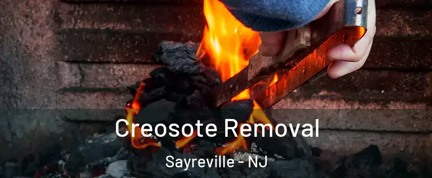  Creosote Removal Sayreville - NJ