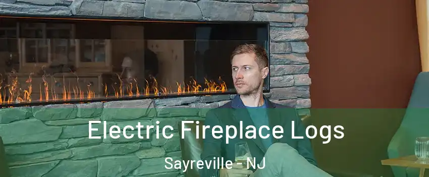  Electric Fireplace Logs Sayreville - NJ