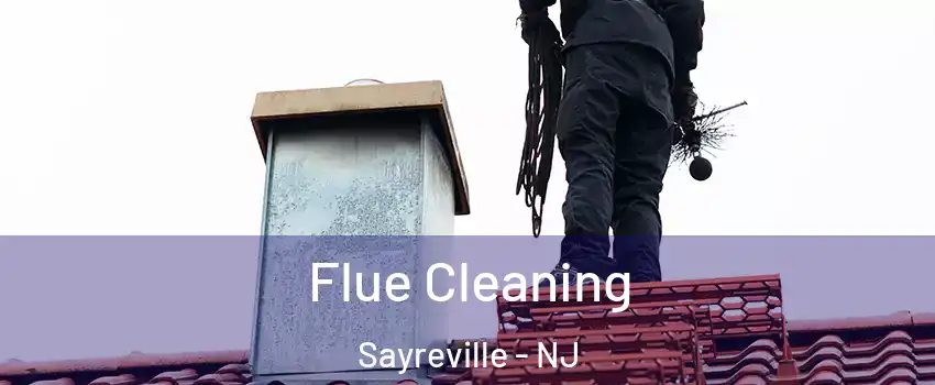  Flue Cleaning Sayreville - NJ