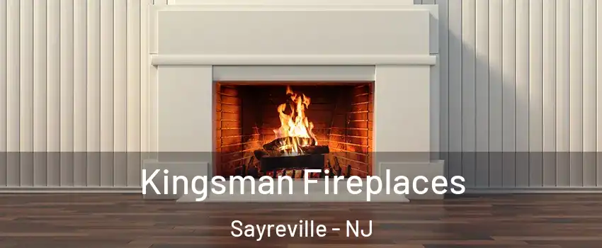  Kingsman Fireplaces Sayreville - NJ