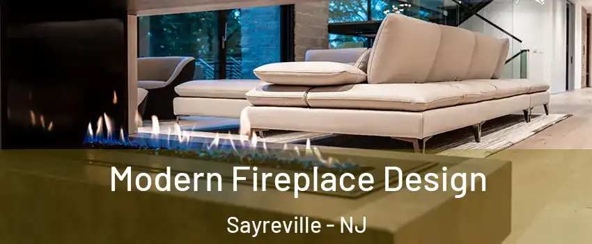  Modern Fireplace Design Sayreville - NJ